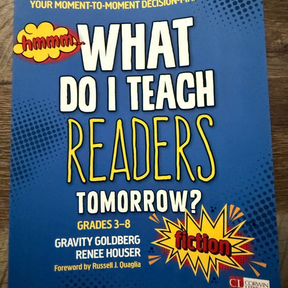 NEW WHAT DO I TEACH READERS TOMORROW: FICTION (GRADES 3-8)